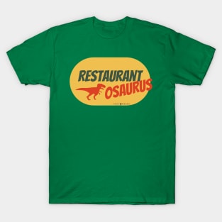 Restaurantosaurus T-Shirt